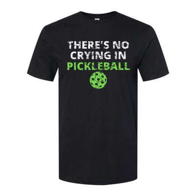 ThereS No Crying In Pickleball Paddles Sport Softstyle CVC T-Shirt