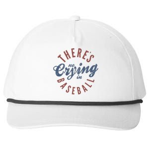 ThereS No Crying In Baseball Snapback Five-Panel Rope Hat