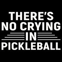 There’s No Crying In Pickleball For Player Team Sport Backpack