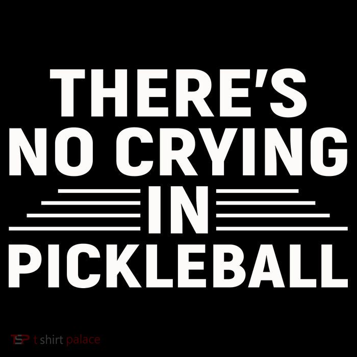 There’s No Crying In Pickleball For Player Team Sport Bucket Hat