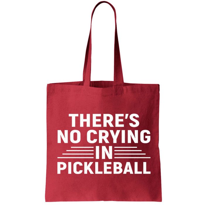 There’s No Crying In Pickleball For Player Team Sport Bag