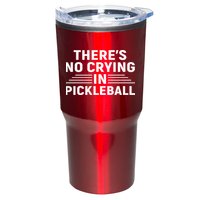 There’s No Crying In Pickleball For Player Team Sport Tumbler