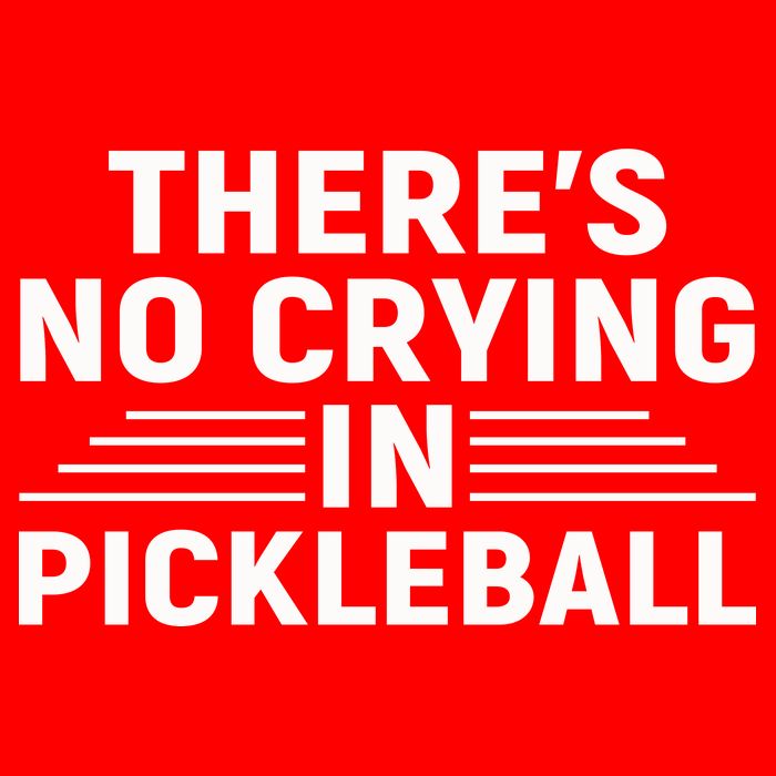 There’s No Crying In Pickleball For Player Team Sport Poster