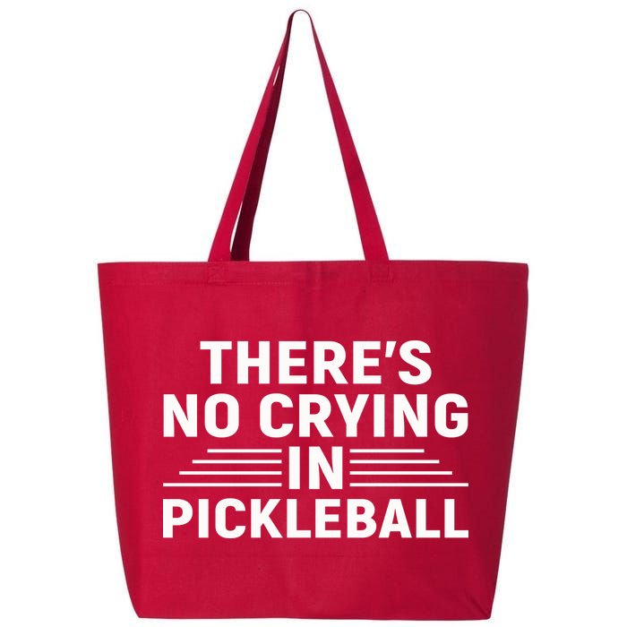 There’s No Crying In Pickleball For Player Team Sport 25L Jumbo Tote