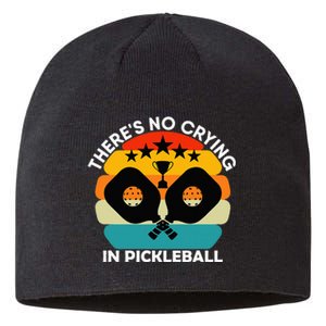 Theres No Crying In Pickleball Sports Love Funny Retro Sustainable Beanie