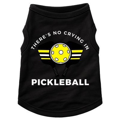 There's No Crying In Pickleball Doggie Tank