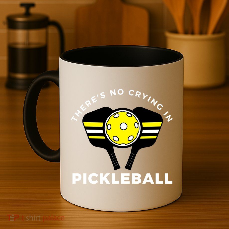 There's No Crying In Pickleball Mug