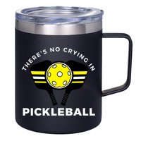 There's No Crying In Pickleball 12oz Stainless Steel Coffee Mug