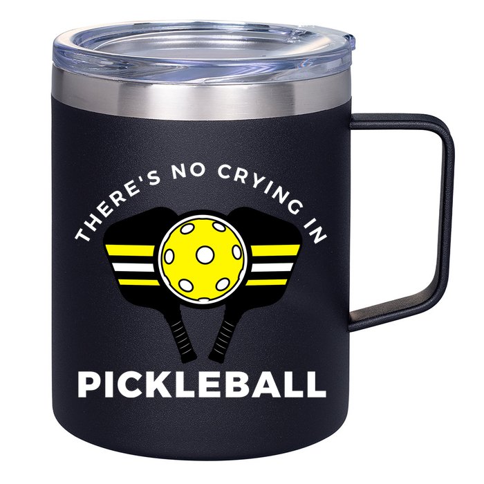There's No Crying In Pickleball 12oz Stainless Steel Coffee Mug