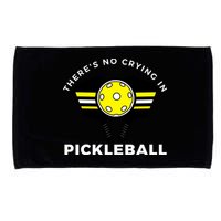 There's No Crying In Pickleball Microfiber Hand Towel
