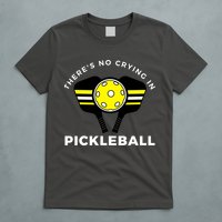 There's No Crying In Pickleball T-Shirt