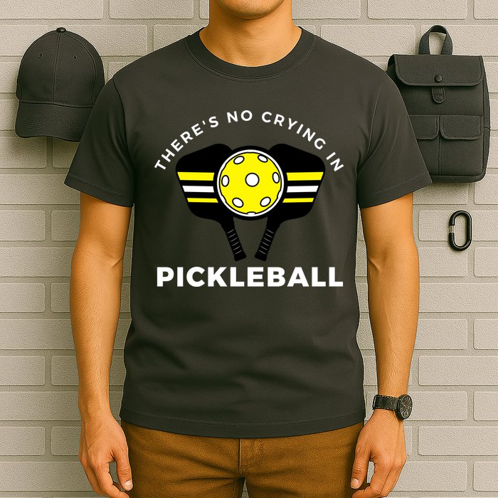 There's No Crying In Pickleball T-Shirt