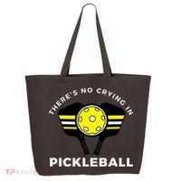 There's No Crying In Pickleball 25L Jumbo Tote