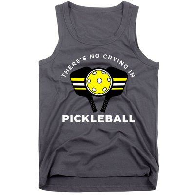 There's No Crying In Pickleball Tank Top