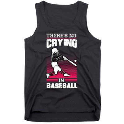 Theres No Crying In Baseball Tank Top