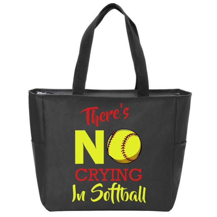 ThereS No Crying In Softball Baseball Coach Player Lover Zip Tote Bag