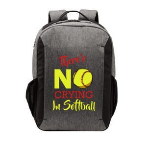 ThereS No Crying In Softball Baseball Coach Player Lover Vector Backpack