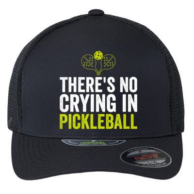 There's No Crying In Pickleball Player TShirt Flexfit Unipanel Trucker Cap