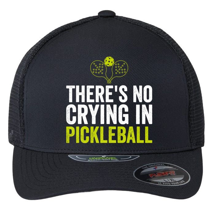 There's No Crying In Pickleball Player TShirt Flexfit Unipanel Trucker Cap