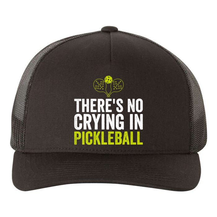 There's No Crying In Pickleball Player TShirt Yupoong Adult 5-Panel Trucker Hat