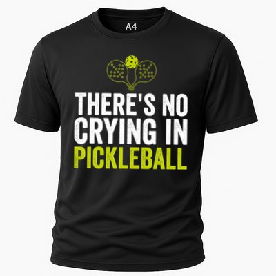 There's No Crying In Pickleball Player TShirt Performance Shirt