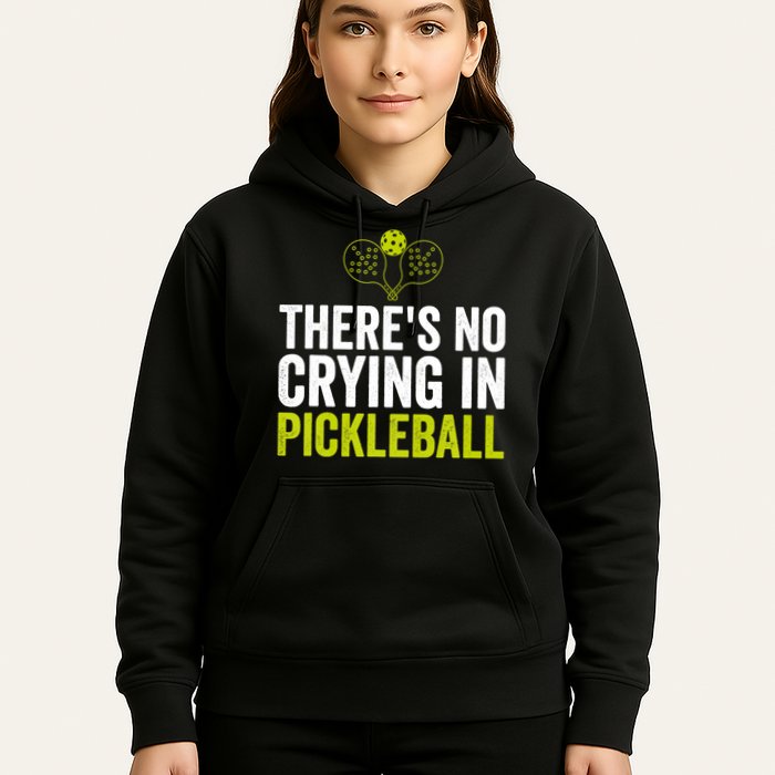 There's No Crying In Pickleball Player TShirt Hoodie