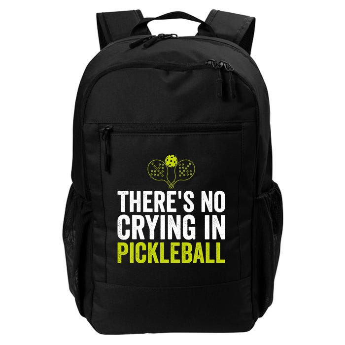 There's No Crying In Pickleball Player TShirt Backpack
