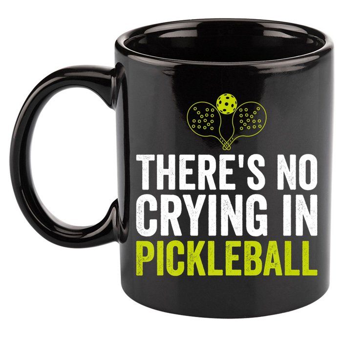 There's No Crying In Pickleball Player TShirt 11oz C Handle Ceramic Mug