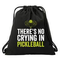 There's No Crying In Pickleball Player TShirt Drawstring Bag