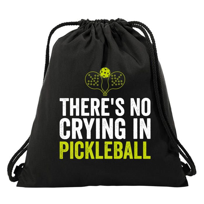 There's No Crying In Pickleball Player TShirt Drawstring Bag