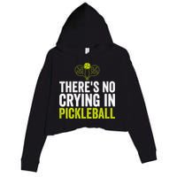 There's No Crying In Pickleball Player TShirt Crop Fleece Hoodie