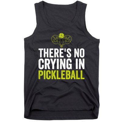 There's No Crying In Pickleball Player TShirt Tank Top