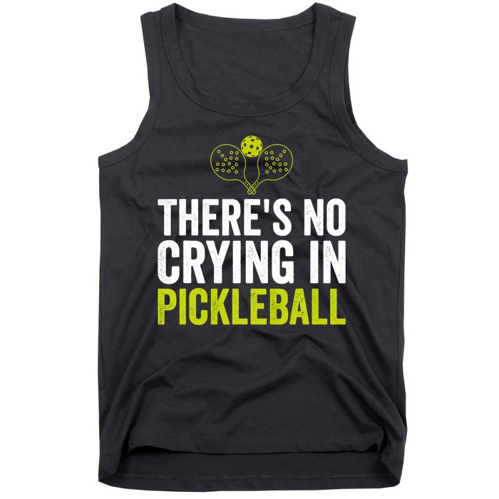 There's No Crying In Pickleball Player TShirt Tank Top