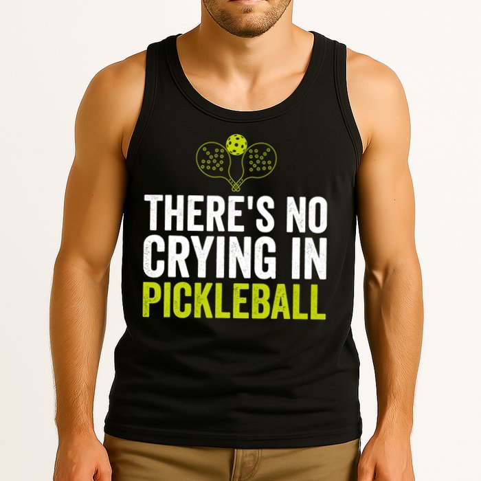 There's No Crying In Pickleball Player TShirt Tank Top