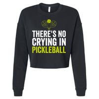 There's No Crying In Pickleball Player TShirt Cropped Pullover Crew