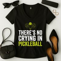 There's No Crying In Pickleball Player TShirt Women's V-Neck T-Shirt