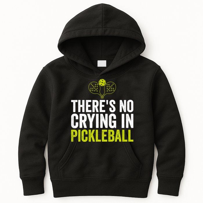 There's No Crying In Pickleball Player TShirt Kids Hoodie