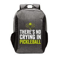 There's No Crying In Pickleball Player TShirt Vector Backpack