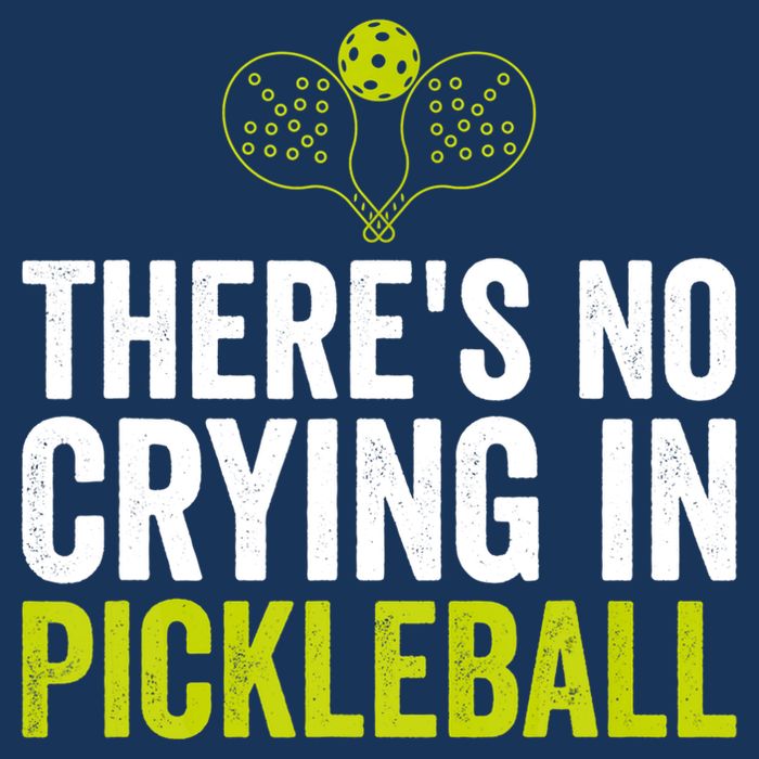 There's No Crying In Pickleball Player TShirt Infant Baby Jersey Bodysuit