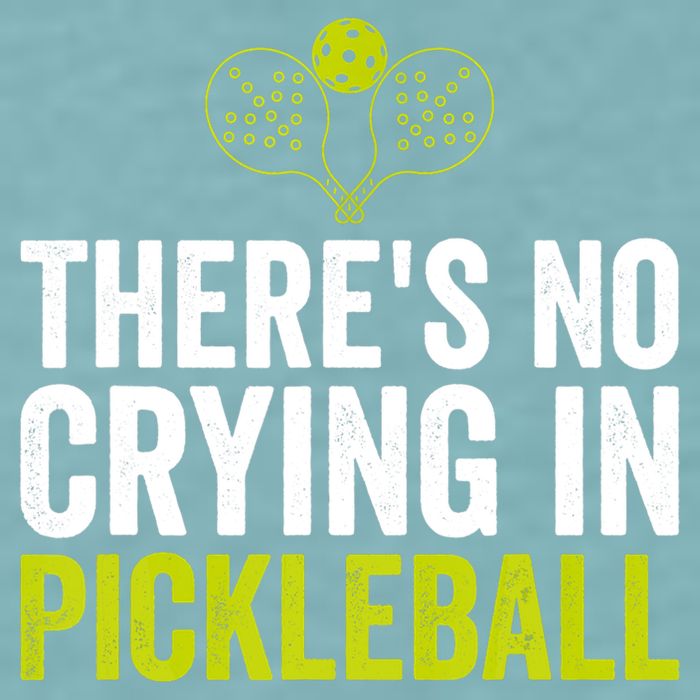 There's No Crying In Pickleball Player TShirt Sueded Cloud Jersey T-Shirt
