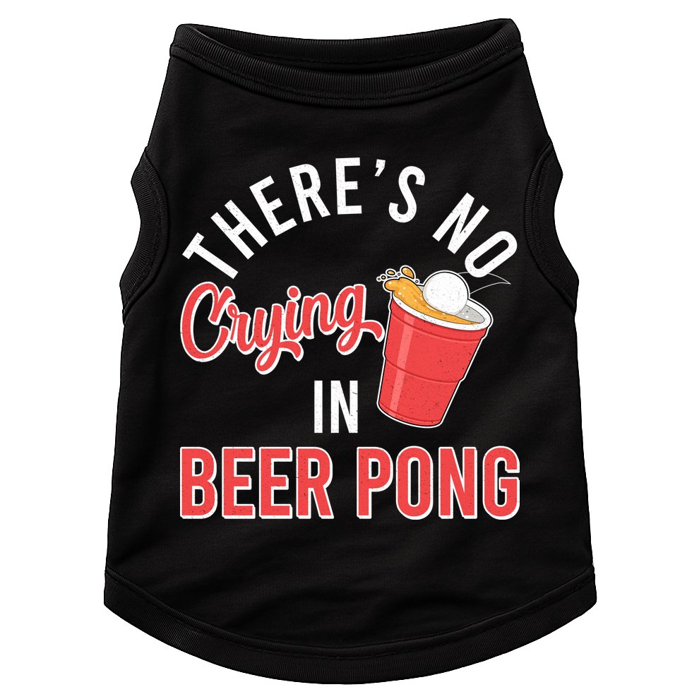 There's No Crying In Beer Pong Doggie Tank