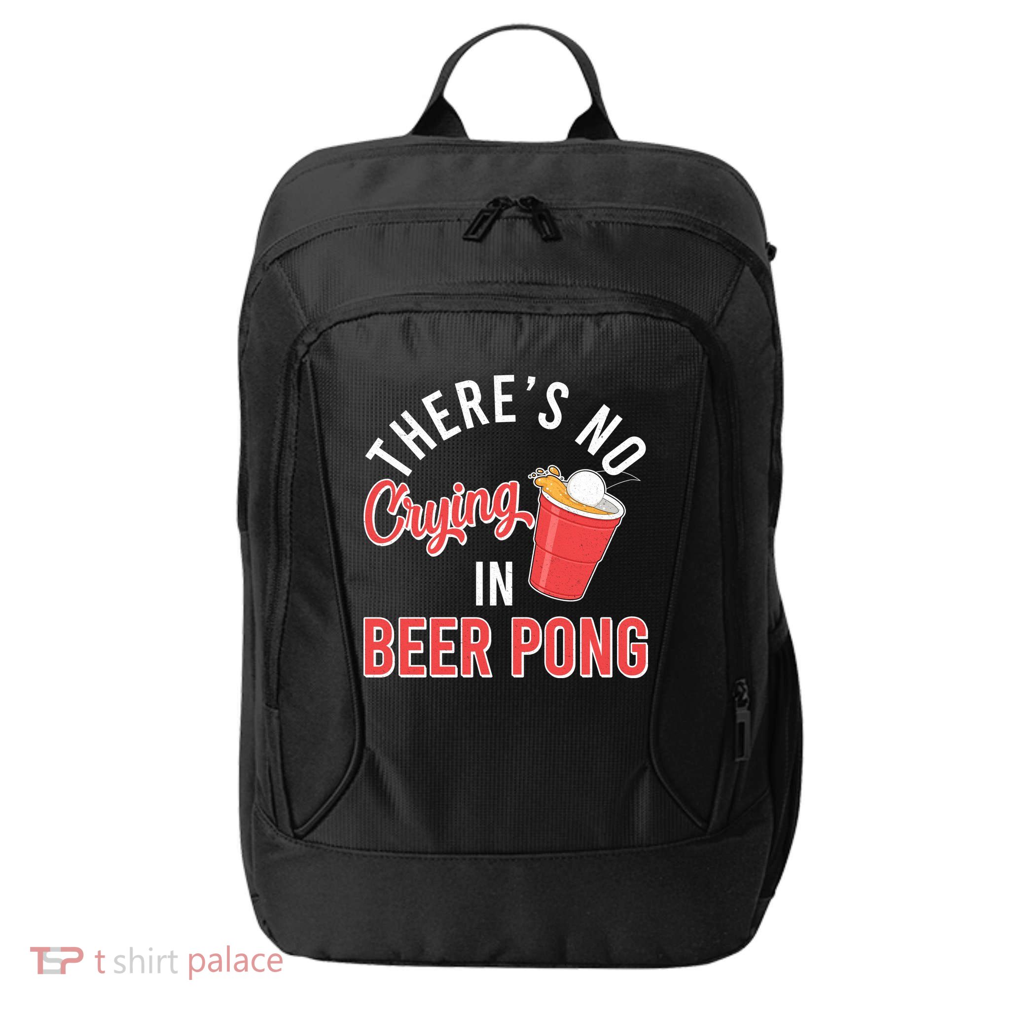 There's No Crying In Beer Pong City Backpack
