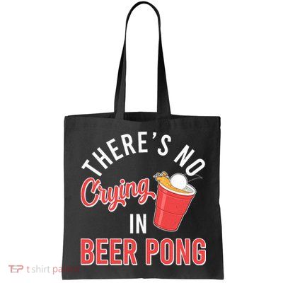 There's No Crying In Beer Pong Bag