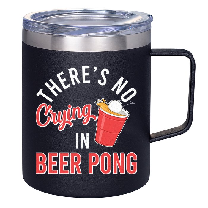 There's No Crying In Beer Pong 12oz Stainless Steel Coffee Mug