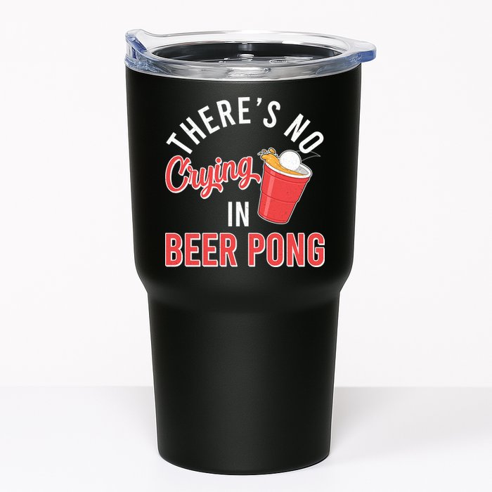 There's No Crying In Beer Pong Tumbler