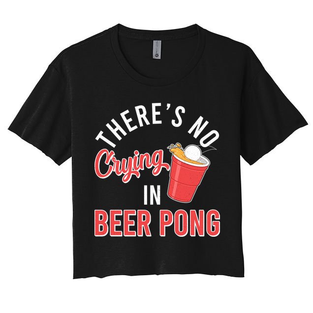 There's No Crying In Beer Pong Crop Top