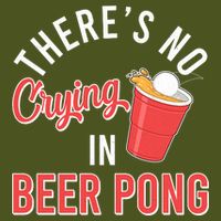 There's No Crying In Beer Pong Long Sleeve Shirt