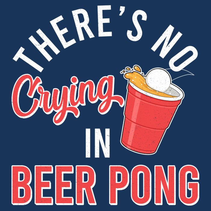 There's No Crying In Beer Pong Infant Baby Jersey Bodysuit