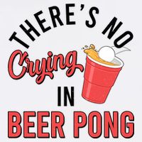 There's No Crying In Beer Pong Garment-Dyed Sweatshirt
