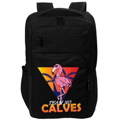 Team No Calves Flamingo Bodybuilding Gym Fitness Training Impact Tech Backpack